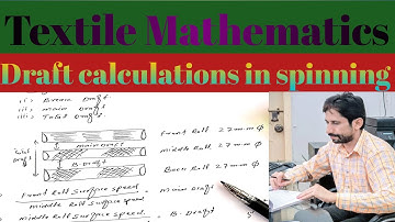 Draft calculations in spinning|B.draft,Main draft, total Draft (bloach tech info)