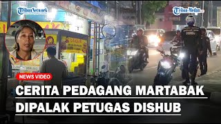 GAK DIKASIH MALAH DIBERI PERINGATAN, Cerita Pedagang Martabak Dipalak Martabak Gratis Petugas Dishub