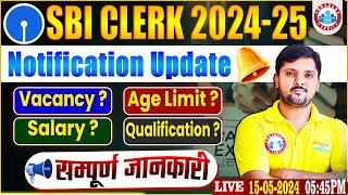 SBI CLERK 2024-25 Notification Update | SBI Clerk Age, Syllabus, Salary,Planning To Recruit 15000+