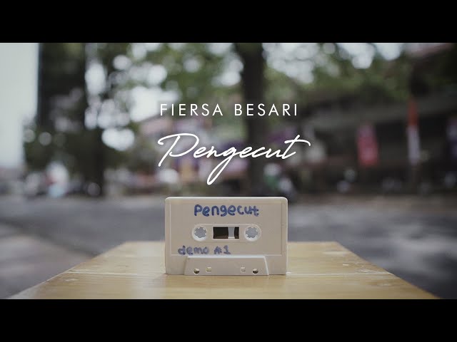 FIERSA BESARI - Pengecut (Official Lyric Video) class=