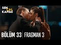 Sen Çal Kapımı 33. Bölüm 3. Fragmanı