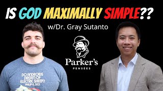 A Maximal Conception of Divine Simplicity | w/Dr. Gray Sutanto - PPP ep. 117