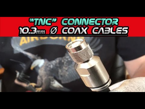 TNC Solder Connector Installation (10mm /.400