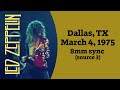 Led Zeppelin - Dallas, TX 3/4/1975 (Source 3) NEW FOOTAGE