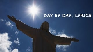 Vignette de la vidéo "Day by Day Hymn, Onscreen Lyrics (HD)"