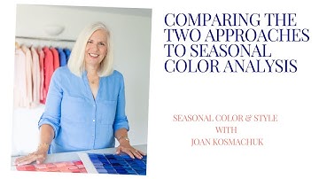 Comparing the two approaches to Seasonal Color Analysis