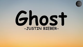 Ghost - Justin Bieber(lyrics)