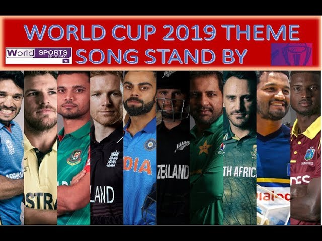 Stand By| ICC World Cup 2019  Theme Song| Loryn ft.Rudimental Presented World Sports HD