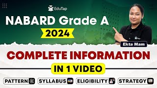 Complete Detail About NABARD Grade A Exam 2024 | Pattern | Syllabus | Eligibility | Strategy |EduTap