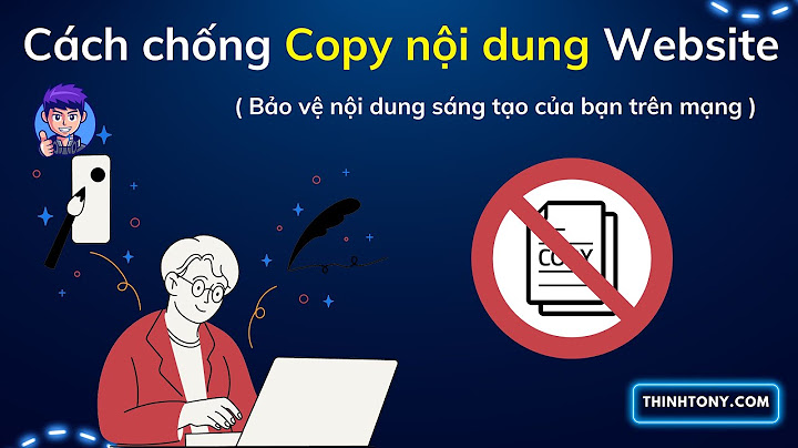 Hướng dẫn chống copy bài viết trên wordpress bằng plugin