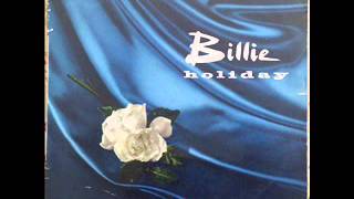 Billie Holiday baby I don&#39;t cry over you