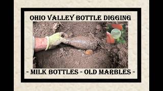 Digging Old Milk Bottles &amp; Marbles - Antiques - Bottle Digging - Pittsburgh Pa Glass - Vitro Agate -
