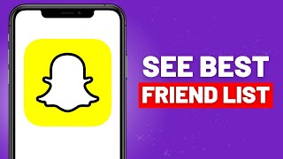 How to See Other Peoples Best Friends List on Snapchat (2024)