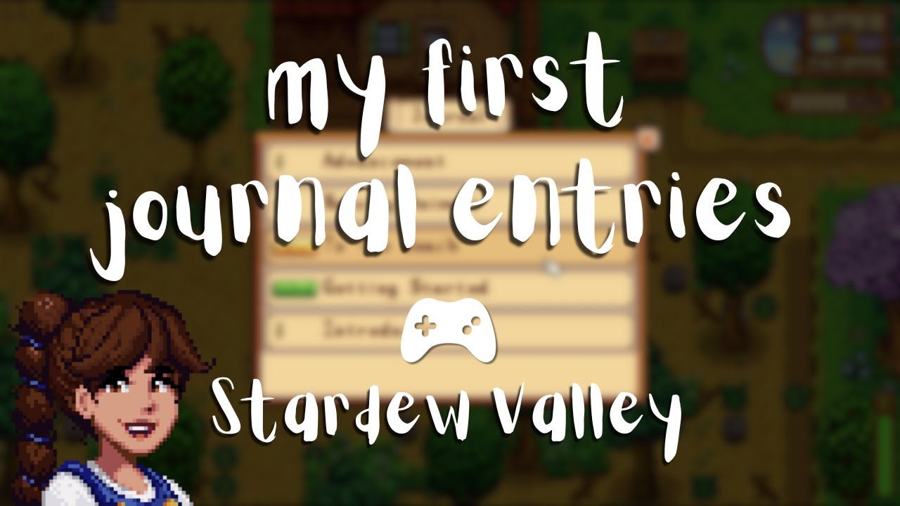 completing-my-first-journal-entries-in-stardew-valley-youtube