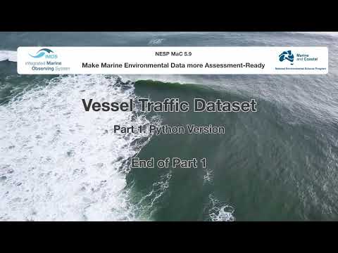 AMSA Vessel Traffic Dataset (Python) Part 1: Connecting to the Dataset & Partitioned Data