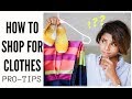 How to BUY CLOTHES THAT ARE RIGHT FOR YOU/ SHOPPING TIPS