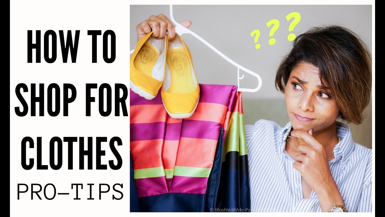 How to BUY CLOTHES THAT ARE RIGHT FOR YOU/ SHOPPING TIPS