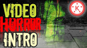 Cara buat intro horor || Tutorial Kinemaster
