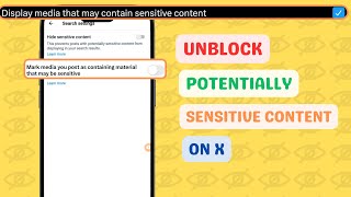 How to Remove Sensitive Content Warning on X in 30 Seconds?