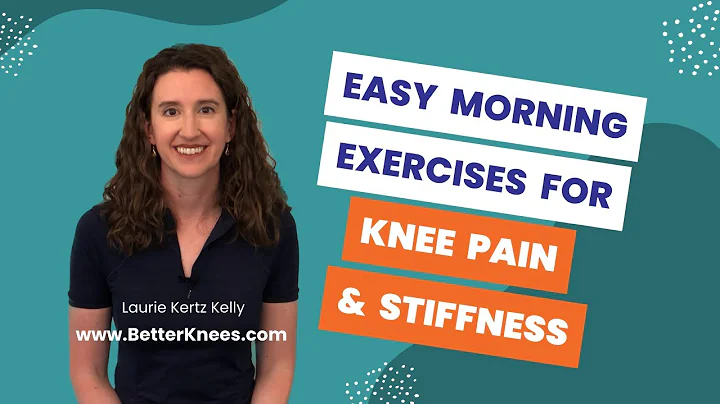 Easy Morning Exercises for Knee Pain & Stiffness