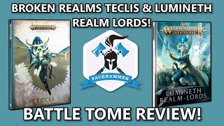 Lumineth Realm-Lords and Broken Realms Teclis Battletome Review - Matched play AOS - Facehammer 103
