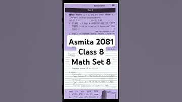 Class 8 Math Set 8 Asmita Publication 2081 | Math Model Question 2081 #asmitapublication
