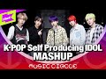 BTS부터 세븐틴 (G)I-DLE까지 🎧 자체제작 프로듀싱돌! | K-POP Self Producing IDOL Mashup | MUSIC CIRCLE | 뮤직써클 | 1TEAM