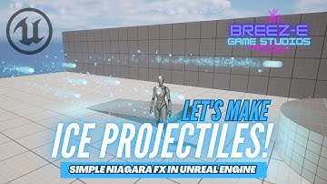Unreal Engine Tutorial: Craft a Frosty Snowball Projectile with Niagara | FREE Textures Included