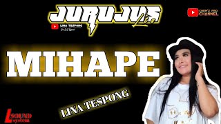 MIHAPE ( NYAI LINA TESPONG ) JURUJUS LIVE SHOW THE PEAK