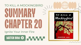 to kill a mockingbird chapter 20 | to kill a mockingbird summary | to kill a mockingbird book review