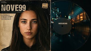 Deep House That Hits Different | NOVE99 Late Nights, Louder Thoughts