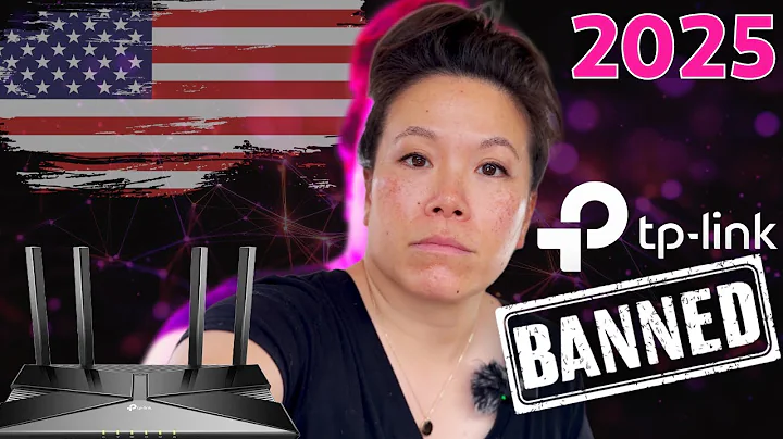 U.S. TP-Link Ban? Here's What You Need to Know