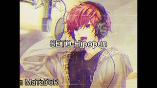 Seto-Hipopun (lyrics)