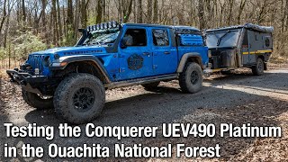 Testing the Conquerer UEV490 Platinum in the Ouachita National Forest