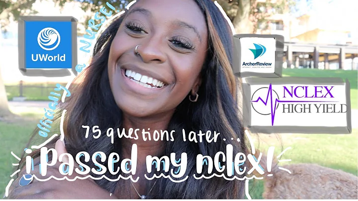 I PASSED MY NCLEX! how I did it (75 Q's, 2nd attem...