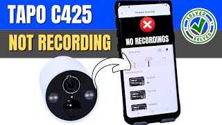 Tapo C425 Not Recording? Try This Fix!