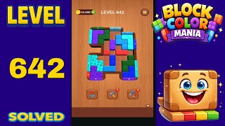Block Color Mania – Level 642 | Fast & Clean Solution