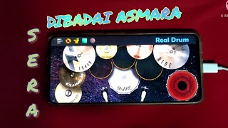Sera - DiBadai Asmara Real Drum Cover