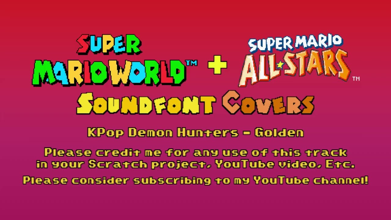 SMW + SMAS SoundFont Covers  ~ [60] KPop Demon Hunters - Golden