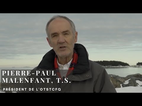 Message aux membres de Pierre-Paul Malenfant, T.S., président de l'OTSTCFQ.