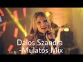 Dalos szandra mulats mix official music