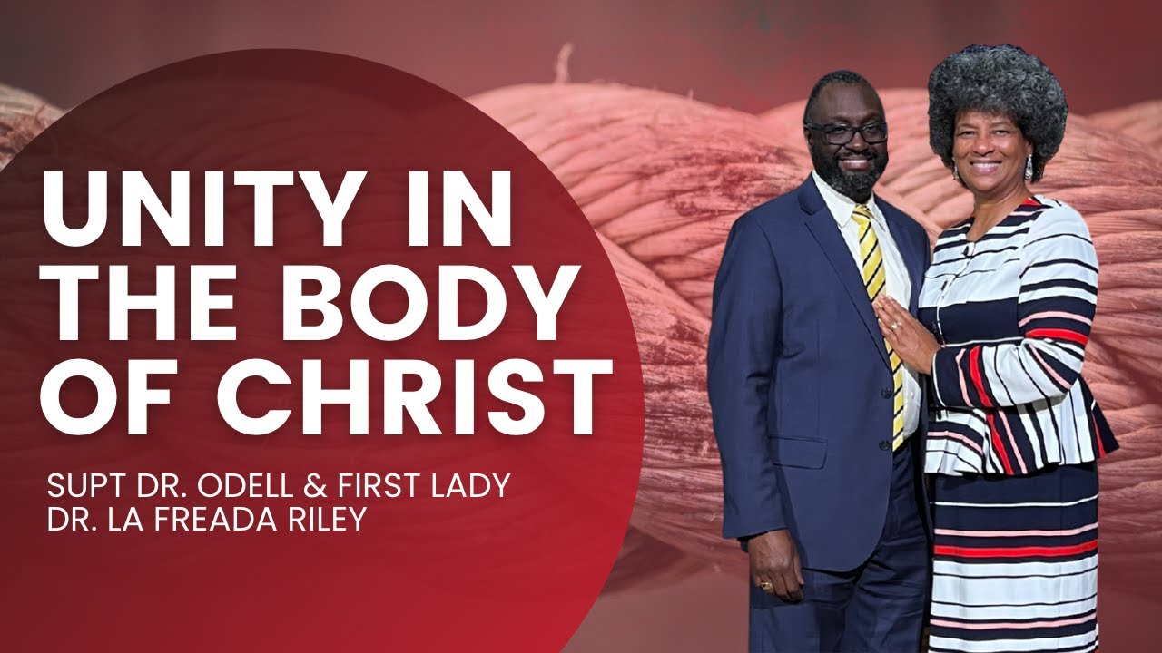 SUNDAY SCHOOL HIGHLIGHTS - UNITY IN THE BODY OF CHRIST WITH DR. ODELL ...