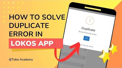 How to solve DUPLICATE error in LokOS NRLM App? @TeluguHelp |LokOS|