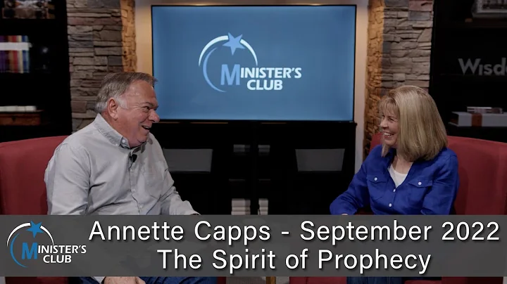 Ministers Club  Annette Capps  The Spirit of Proph...