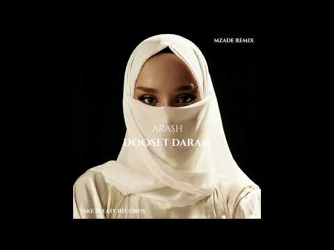 ARASH & Helena - Dooset Daram (Mzade Remix)