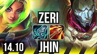 ZERI & Rakan vs JHIN & Neeko (ADC) | 8/1/2, Dominating | KR Diamond | 14.10