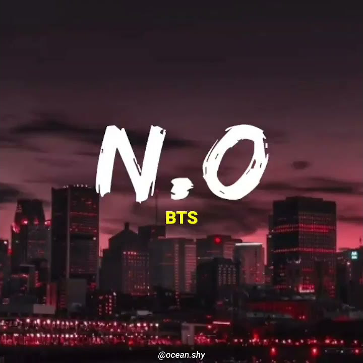 Story wa lagu korea N.O - BTS