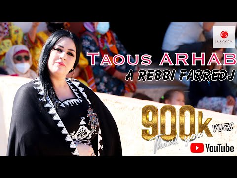 Taous Arhab '' A Rebbi Farredj''