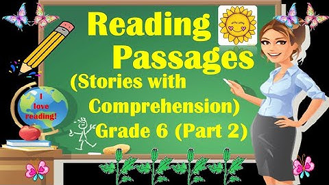 DEV GRADE 6 ENGLISH PART 2 READING PASSAGES STORIES WITH COMPREHESION