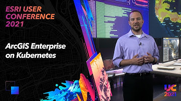 ArcGIS Enterprise on Kubernetes